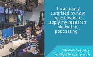 Photograph of Elizabeth Barsotti in-action producing podcast at BBC Radio Science Unit and quote reflecting on her experience.